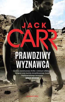 Prawdziwy wyznawca - Carr Jack