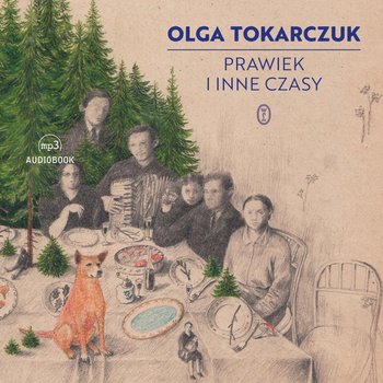 Prawiek i inne czasy - Tokarczuk Olga