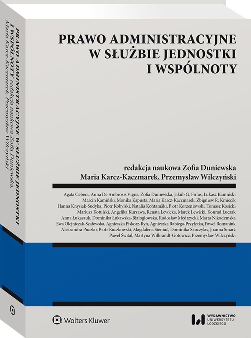 Prawo Administracyjne W Służbie Jednostki I Wspólnoty - Opracowanie ...