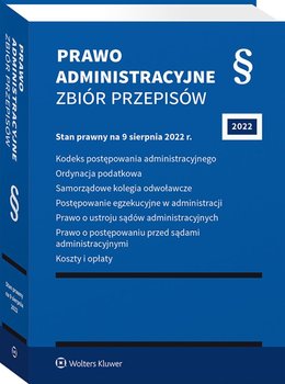 Prawo administracyjne. Zbiór przepisów - Opracowanie zbiorowe