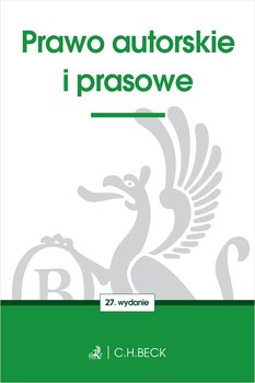 Prawo autorskie i prasowe - Opracowanie zbiorowe