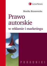 Prawo Autorskie w Reklamie i Marketingu