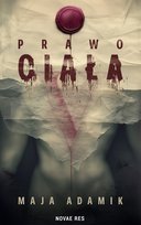 Prawo ciała - ebook EPUB Adamik Maja