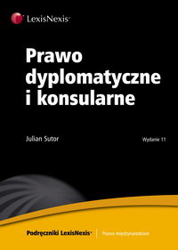 Prawo Dyplomatyczne I Konsularne Sutor Julian Książka W Sklepie