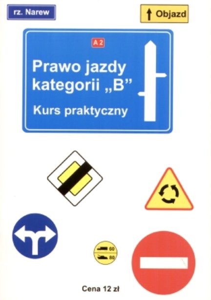 Prawo Jazdy Kategorii B - Opracowanie Zbiorowe | Książka W Empik