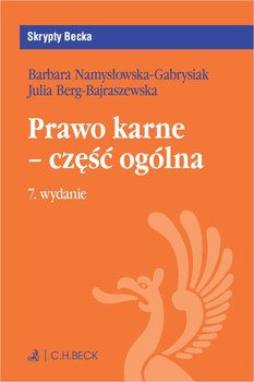 Prawo karne - część ogólna z testami online - Berg-Bajraszewska Julia, Namysłowska-Gabrysiak Barbara