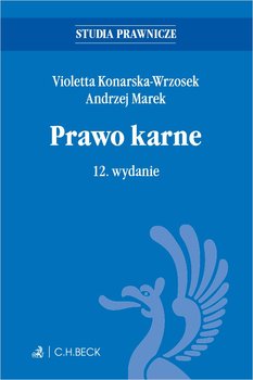 Prawo karne - Konarska-Wrzosek Violetta, Marek Andrzej