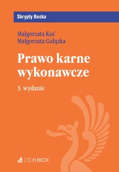 Prawo karne wykonawcze - Kuć Małgorzata