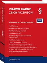 Prawo karne. Zbiór przepisów. Kodeks karny. Kodeks postępowania karnego. Kodeks karny wykonawczy. Kodeks wykroczeń. Kodeks postępowania w sprawach o wykroczenia. Kodeks karny skarbowy. Opłaty w sprawach karnych. Wspieranie i resocjalizacja nieletnich