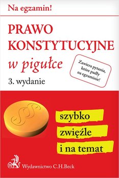 Prawo konstytucyjne w pigułce - Żelazowska Wioletta