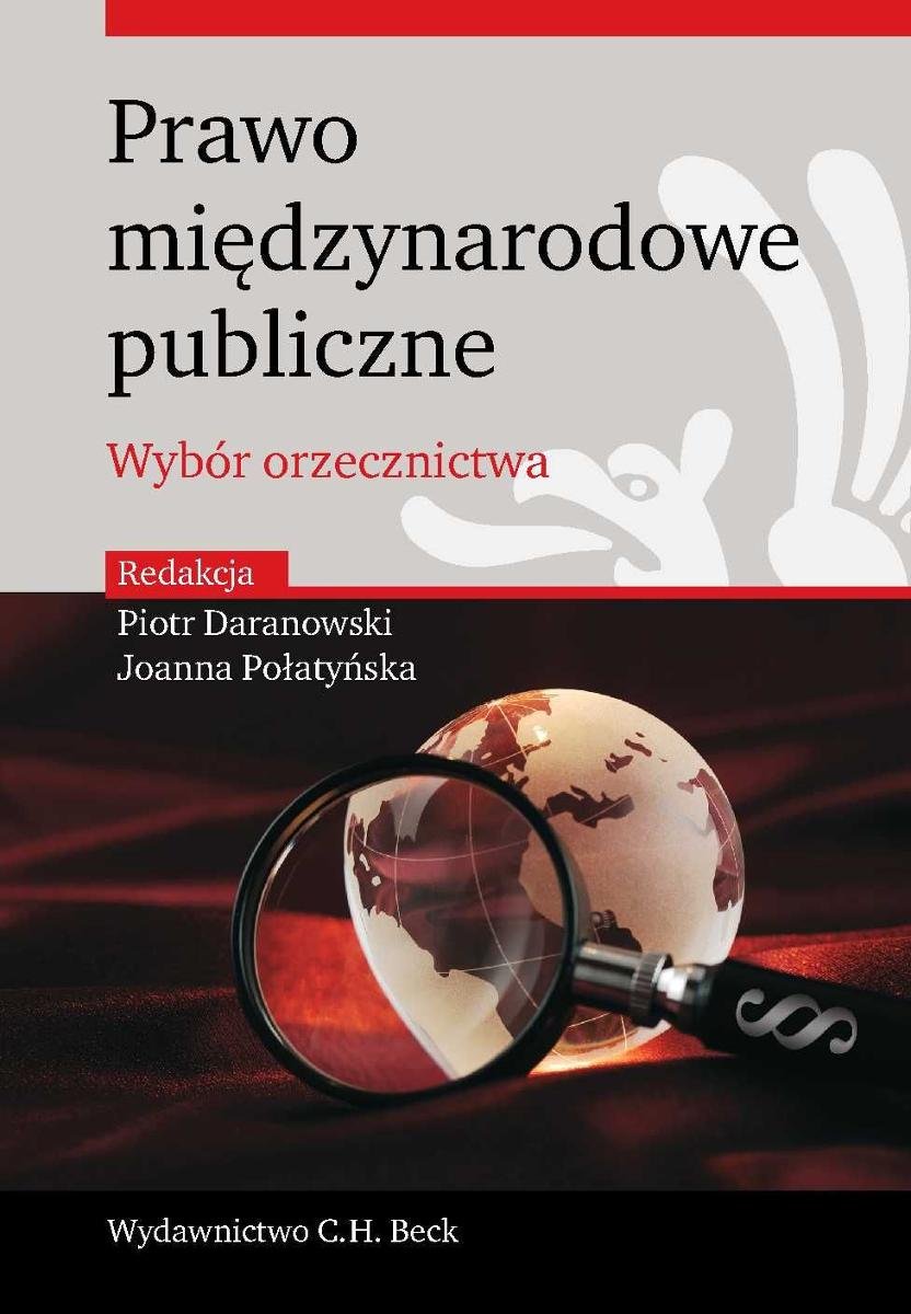 Prawo Międzynarodowe Publiczne. Wybór Orzecznictwa - Połatyńska Joanna ...