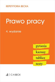 Prawo pracy. Pytania. Kazusy. Tablice. Testy - Żelazowska Wioletta