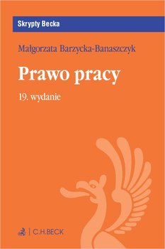 Prawo pracy z testami online - Barzycka-Banaszczyk Małgorzata