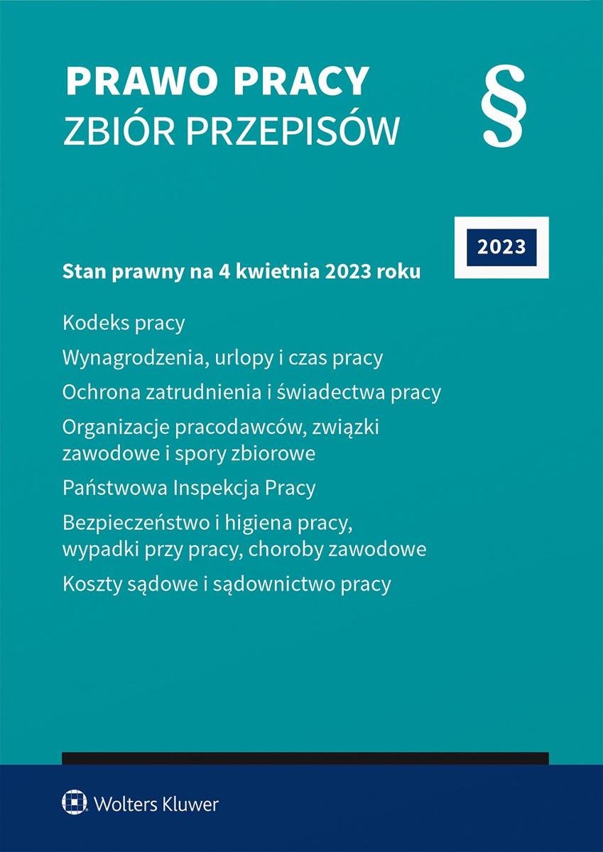 Prawo Pracy Zbiór Przepisów Stan Prawny Na 4 Kwietnia 2023 R Opracowanie Zbiorowe Ebook 6388