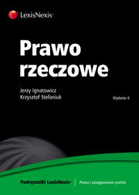 Prawo rzeczowe - Ignatowicz Jerzy, Stefaniuk Krzysztof