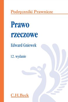 Prawo rzeczowe - Gniewek Edward