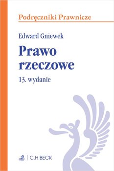 Prawo rzeczowe - Gniewek Edward