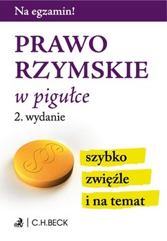 Prawo rzymskie w pigułce - Opracowanie zbiorowe