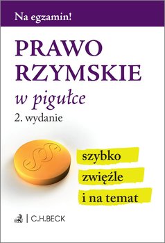 Prawo rzymskie w pigułce - Gacka-Asiewicz Aneta