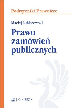 Prawo zamówień publicznych - Lubiszewski Maciej