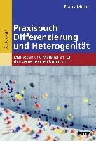 Praxisbuch Differenzierung und Heterogenität - Muller Frank