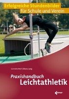 Praxishandbuch Leichtathletik - Moll Cornelia, Lang Diana