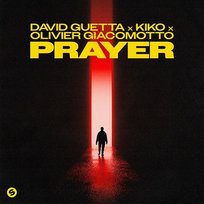 Prayer Kiko, David Guetta, Olivier Giacomotto