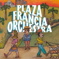 Praza Francia Orchestra Plaza Francia Orchestra