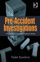 Pre-Accident Investigations Conklin Todd