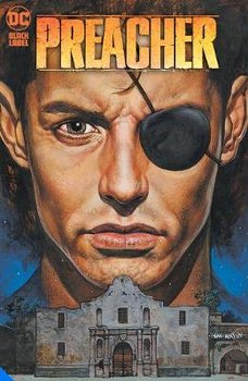 Preacher: The 25th Anniversary Omnibus. Volume 2 - Garth Ennis