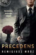 Precedens. Joanna Chyłka. Tom 12&nbsp;-&nbsp;Mróz Remigiusz