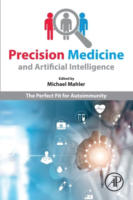 Precision Medicine and Artificial Intelligence. The Perfect Fit for ...