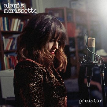 Predator - Alanis Morissette