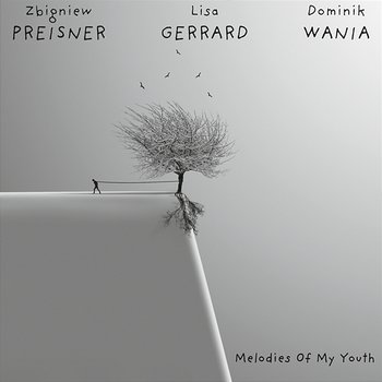 Preisner: Melodies Of My Youth - Dominik Wania, Lisa Gerrard