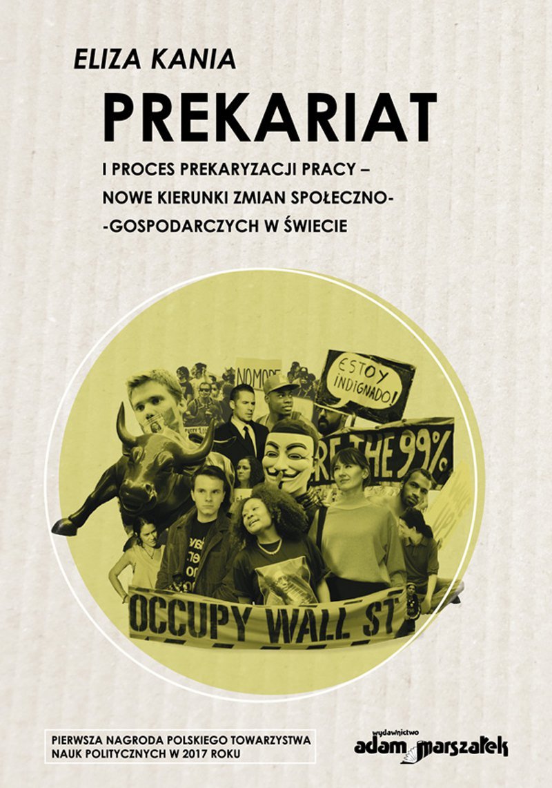 Prekariat i proces prekaryzacji pracy. Nowe kierunki zmian społeczno-gospodarczych w świecie - ebook mobi