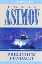 Preludium Fundacji. Fundacja. Tom 1 - ebook mobi Asimov Isaac