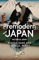 Premodern Japan Perez Louis G., Hane Mikiso