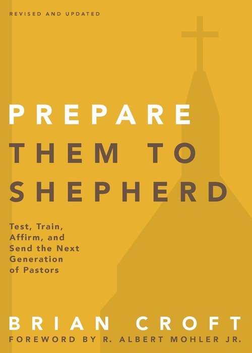 Prepare Them to Shepherd - Brian Croft | Książka w Empik