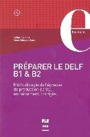 Préparer le DELF B1 & B2. Übungsbuch mit Lösungen Debeuckelaere Anne, Chabert Celine