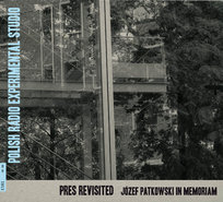 Pres Revisited Józef Patkowski in Memoriam Various Artists