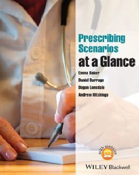 Prescribing Scenarios at a Glance - Baker Emma