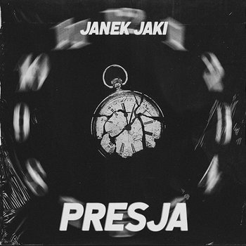 Presja - Janek Jaki