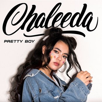 Pretty Boy - Chaleeda