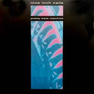 Pretty Hate Machine, płyta winylowa - Nine Inch Nails