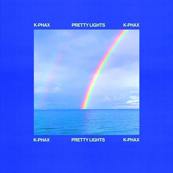 Pretty Lights - K-phax