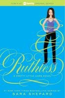Pretty Little Liars 10. Ruthless Shepard Sara