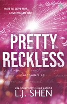 Pretty Reckless. All Saints High. Tom 1 Shen L.J.