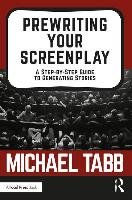Prewriting Your Screenplay - Tabb Michael