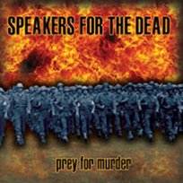 Prey for Murder Speakers for the Dead