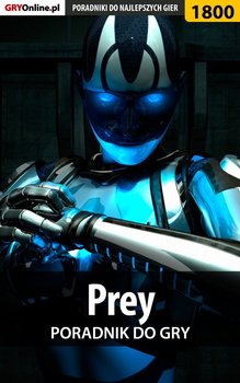 Prey - poradnik do gry - Hałas Jacek Stranger